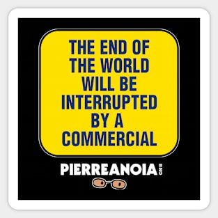 Pierreanoia - "End Of The World" Sticker